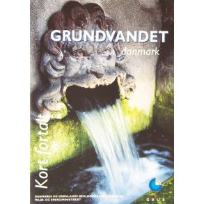 Grundvandet i Danmark (Kort fortalt nr. 5)