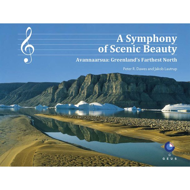 A Symphony of Scenic Beauty  Avannaarsua: Greenlands Farthest North