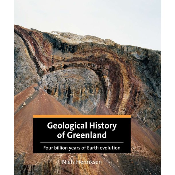  Geological History of Greenland - Four billion years of earth evolution