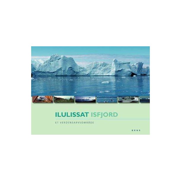 Ilulissat Isfjord  et verdensarvsomrde