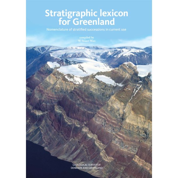Stratigraphic lexicon for Greenland - Nomenclature of stratified successions in current use