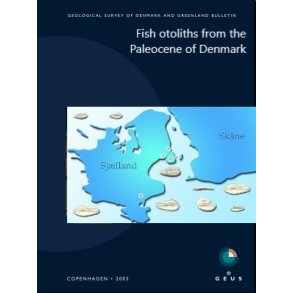 GEUS Bulletin Vol. 2: Fish otoliths from the Paleocene of Denmark