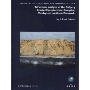 GEUS Bulletin Vol. 8: Structural analysis of the Rubjerg Knude Glaciotectonic Complex [...]