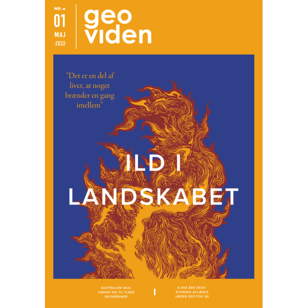 Geoviden 2022, Nr. 1: Ild i landskabet