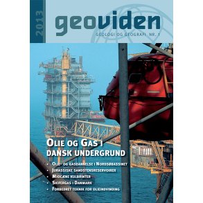 Geoviden 2013, Nr. 1: Olie og gas i dansk undergrund